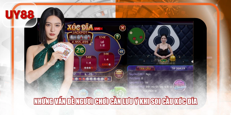 Những vấn đề người chơi cần lưu ý khi soi cầu xóc đĩa